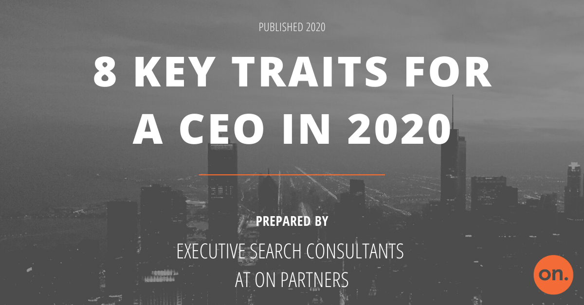 8 Key Traits for a CEO in 2020
