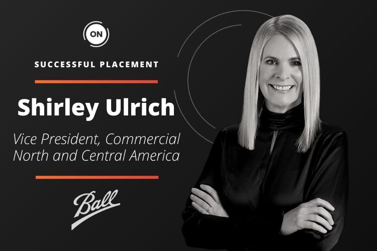 SUCCESSFUL PLACEMENT: BALL CORPORATION – VP, COMMERCIAL NORTH AND CENTRAL AMERICA