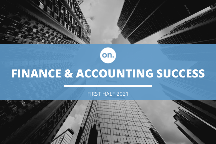 FINANCE & ACCOUNTING: ON’S SUCCESSFUL EXECUTIVE PLACEMENTS IN H1 2021
