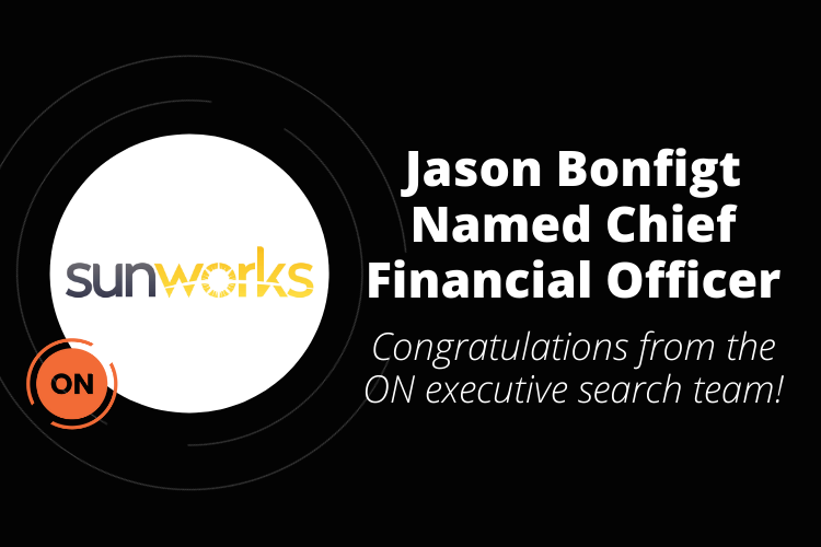 SUCCESSFUL PLACEMENT: SUNWORKS – CHIEF FINANCIAL OFFICER