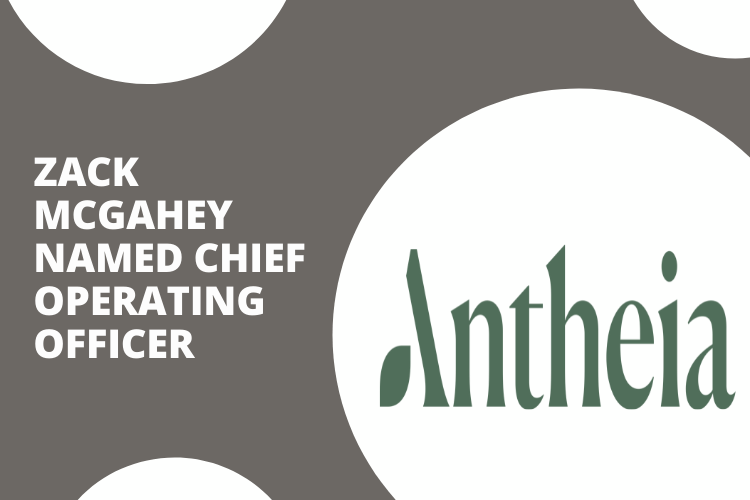 Antheia Appoints Chief Operating Officer