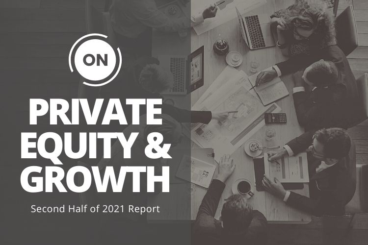 PRIVATE EQUITY & GROWTH SUCCESS: EXECUTIVE PLACEMENTS IN THE SECOND HALF OF 2021