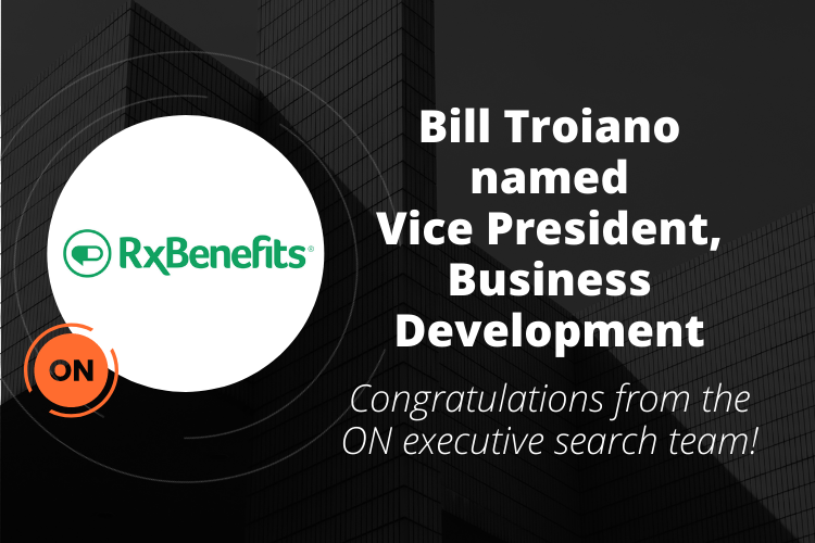 SUCCESSFUL PLACEMENT: RXBENEFITS – VICE PRESIDENT, BUSINESS DEVELOPMENT