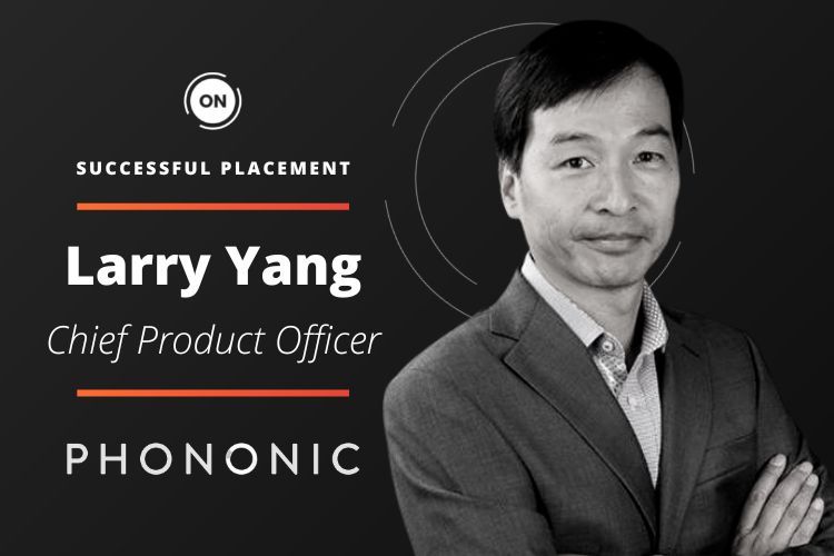 SUCCESSFUL PLACEMENT: PHONONIC – CHIEF PRODUCT OFFICER