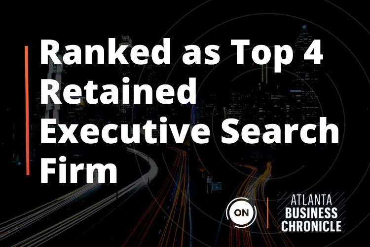 ON PARTNERS RANKED TOP 4 EXECUTIVE SEARCH FIRM IN ATLANTA