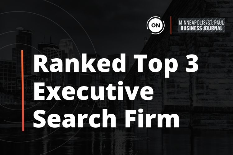 Ranked Top 3 Executive Search Firm in Minneapolis/St.Paul