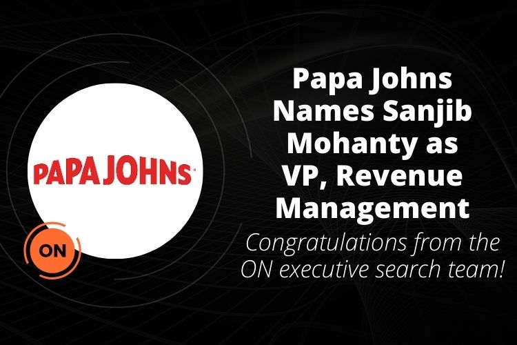 Papa Johns Appoints New Vice President, Revenue Management – ON Partners